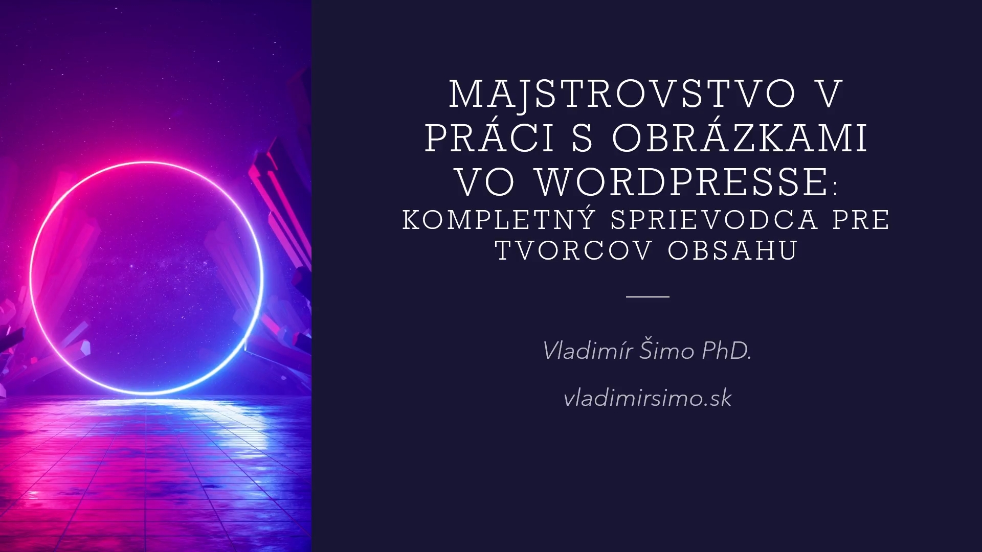 Práca s obrázkami vo WordPresse